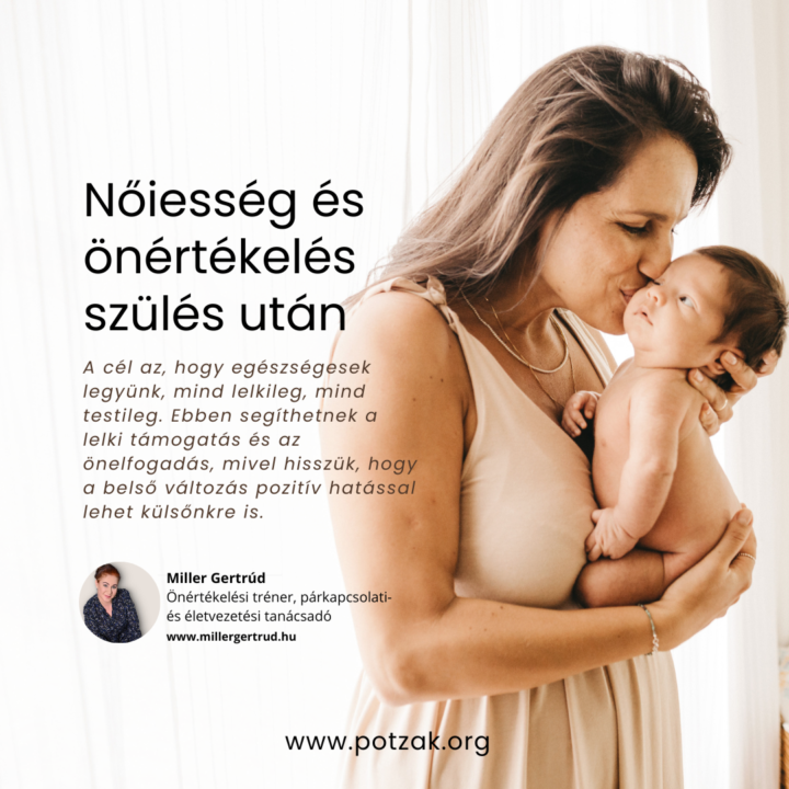 Potzak- Nőiesség és önértékelés – szülés után(3)